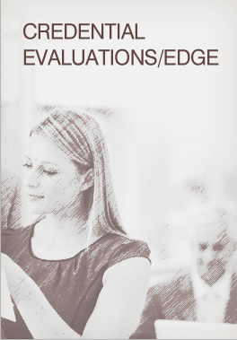  Credential Evaluations/EDGE